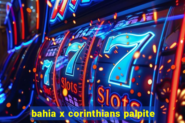 bahia x corinthians palpite